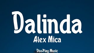 Alex Mica  Dalinda lyrics [upl. by Rawdon]