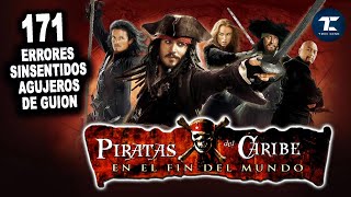 171 ERRORES de PIRATAS del CARIBE 3 en el FIN del MUNDO 2007 agujeros de guion fallosToni Cine [upl. by Menashem]