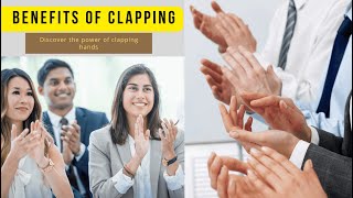 Benefits of Clapping Hands [upl. by Ennayd]