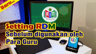 Penting Cara Setting RDM Sebelum Digunakan Oleh Para Guru [upl. by Ecidnac653]