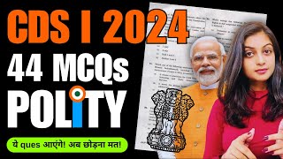 CDS Polity Special 44 MCQs for CDS 1 2024 [upl. by Alaj]