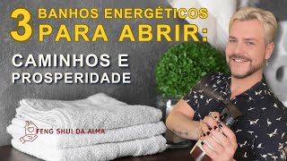 3 RECEITAS INFALÍVEIS de BANHOS ENERGÉTICOS para ABRIR CAMINHOS e ATRAIR A PROSPERIDADE LUIZ NETTO [upl. by Novad]