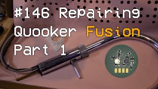 146 Reparing Quooker Fusion  Part 1 [upl. by Tibold]