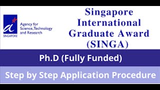 How to apply for Singapore International Graduate Award SINGA  Fully Funded Positions [upl. by Adnilema436]