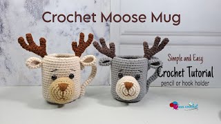 Crochet Moose Mug Pencil holder Crochet hook Holder christmas ornament [upl. by Lrub]