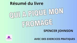 QUI A PIQUE MON FROMAGE DE SPENCER JOHNSON [upl. by Nyrahtak]