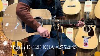 Martin D12E KOA 2752645 [upl. by Eziechiele]