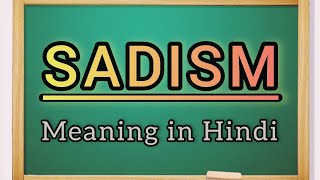 Sadism Meaning In Hindi english vocabulary learnenglish englishvocab [upl. by Nylloh]