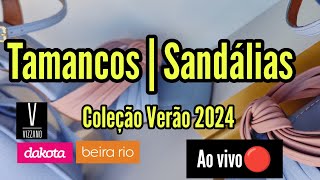 TAMANCOS  SANDÁLIAS  RASTEIRINHAS  DAKOTA CALÇADOS  BEIRARIO CALÇADOS VERÃO 2024 ✨✨ [upl. by Elva]