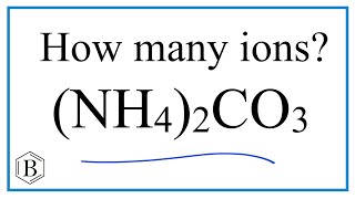 Number of Ions in NH42CO3  Ammonium carbonate [upl. by Delmar]