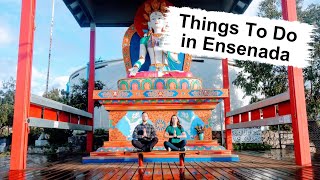 ENSENADA MEXICO  Best Things To Do in this Baja California Gem [upl. by Steere165]