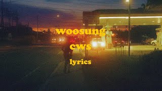 CWS  WOOSUNG feat BM of KARD Lyrics [upl. by Nwahsit]