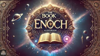 The Book of Enoch Complete Audiobook [upl. by Alisander620]