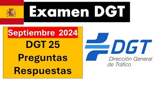 Examen DGT 2024 Septiembre DGT 25 Preguntas Respuestas Teórico A [upl. by Suivatram]