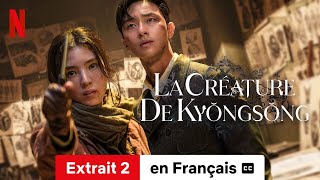 La Créature de Kyŏngsŏng Saison 1 Extrait 2 soustitré  BandeAnnonce en Français  Netflix [upl. by Maram]