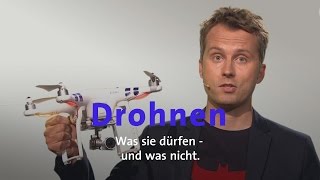 kurzerklärt Drohnen  Was dürfen sie [upl. by Ferro]