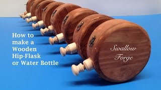 How to make a Wooden Water Bottle or Hip Flask for reenactment steampunk Larp or cosplay [upl. by Acenes653]