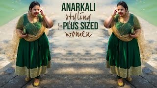 How To Style Anarkalis  Plus Size Fashion Series by Prerna Adsul [upl. by Willyt992]