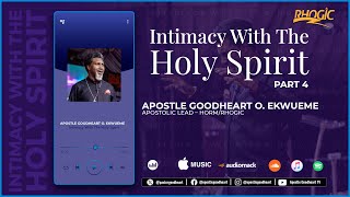 Intimacy With The Holy Spirit Pt4 [upl. by Dora]