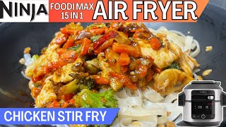 CHICKEN STIR FRY AIR FRYER  NINJA FOODI Recipe  Easy amp Healthy Meal [upl. by Dollie758]