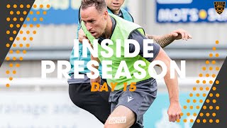 Inside Preseason Day 15 [upl. by Fink271]