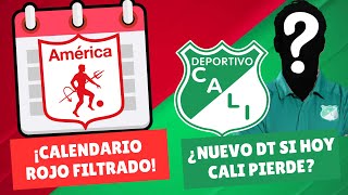 ¡Filtrado el Calendario del América ¿Cali Tendrá Nuevo DT Si Hoy Pierde  DiablosyAzucareros [upl. by Jenn]