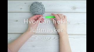 Lær å hekle  hvordan hekle luftmasker Hekling for nybegynnere [upl. by Milton]