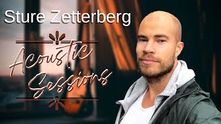 Artist Spotlight  Sture Zetterberg  Acoustic Sessions [upl. by Lemmy]