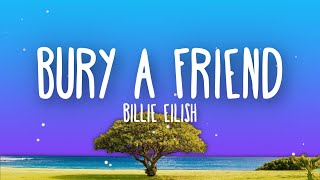 Billie Eilish  bury a friend Lyrics [upl. by Schilling168]