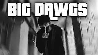 FAXZ  BIG DAWGS  OFFICIAL MUSIC VIDEO [upl. by Iduj]