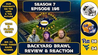 Backyard Brawl Review amp Reaction  WVU Football  CRW Pod Season 7 Episode 195  West Virginia [upl. by Akoek]