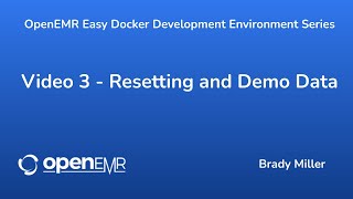 OpenEMR Easy Docker Development  Resetting and Demo Data  Video 3 [upl. by Seltzer]