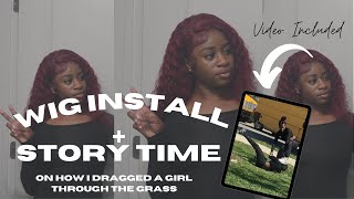 STORYTIME  I DRAGGED HER  WIG INSTALL  AMIRA LESHAYY [upl. by Delgado]