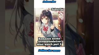 Romance anime recommendation must watch love romance anime 2024 anime viral anime [upl. by Annasor]