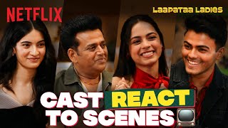 Laapataa Ladies Cast reacts to ICONIC Scenes  Ravi Kishan Pratibha Sparsh Nitanshi [upl. by Pearlman]