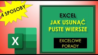 EXCEL JAK USUNĄĆ PUSTE WIERSZE [upl. by Cirilla]