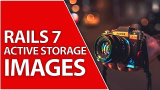 Active Storage For Image Uploads  Ruby On Rails 7 Tutorial [upl. by Gelasias581]