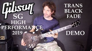 Guitarsmith Gibson 2019 SG HP High Performance Trans Black Fade Guitar Demo [upl. by Orag]