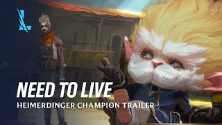 Need to live  Heimerdinger Champion Trailer  League of Legends Wild Rift [upl. by Olvan]