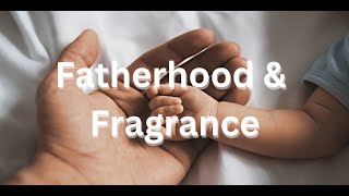 Fragrantica Talks Returns Best of New Niche amp Indie Perfume  Fatherhood Fragrances [upl. by Werna]