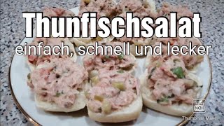 Thunfischsalat  einfach schnell und lecker [upl. by Rothmuller]