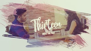 Thirteen  Jassi The Poet  Hindi short film on unexpected love  Nischay Records [upl. by Lorant]