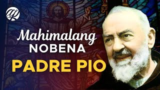 Mahimalang Nobena kay Padre Pio • Tagalog Novena to St Pio of Pietrelcina [upl. by Ahsoik]