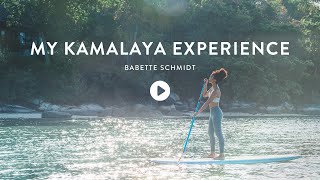 My Kamalaya Experience  Babette [upl. by Colburn]