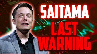 SAITAMA LAST WARNING BEFORE THIS MASSIVE DUMP  SAITAMA PRICE PREDICTIONS amp UPDATES [upl. by Darryn939]