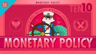 Whats all the Yellen About Monetary Policy and the Federal Reserve Crash Course Economics 10 [upl. by Blessington]