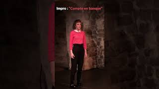 Le Compte en Banque impro improv improvisation improvcomedy comedy funny comedian theatre [upl. by Akinaj250]