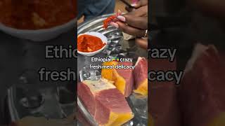 Ethiopian🇪🇹 crazy fresh meat delicacy philippines streetfood food africantraveller africa [upl. by Anrak]