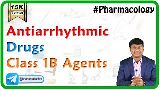 Antiarrhythmic Drugs  Class 1B Agents [upl. by Tala]