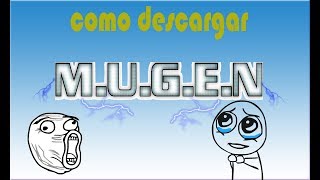 como descargar MUGEN para pc  MrmasterYT [upl. by Norrat402]